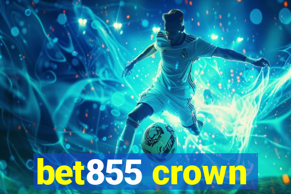 bet855 crown